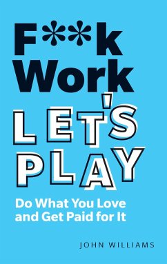 Cover F**k Work, Let's Play (eBook, ePUB)