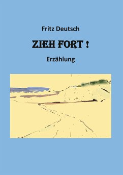 Zieh fort (eBook, ePUB)