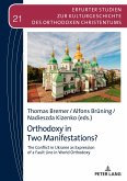 Orthodoxy in Two Manifestations?