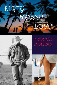 Cover Dirty Messy Love (Borderlands-Whitehall) (eBook, ePUB)