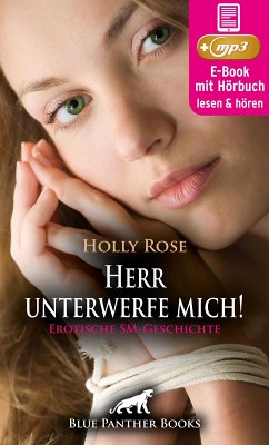 Cover Herr unterwerfe mich! Erotische SM-Geschichte   Erotik Audio Story   Erotisches Hörbuch (eBook, ePUB)