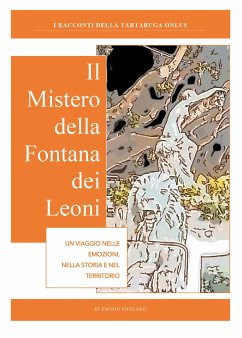 Il mistero delle fontana del Leone (eBook, ePUB) - Englaro, Emidio