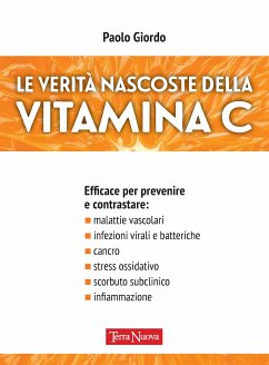 Le verità nascoste della Vitamina C (eBook, ePUB) - Giordo, Paolo