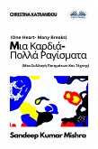 Mια Καρδιά-Πολλά Ραγίσματα (eBook, ePUB)