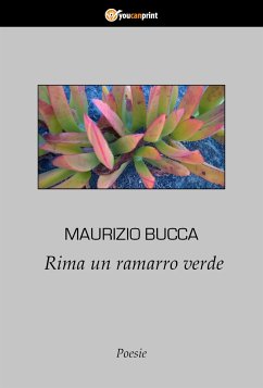 Rima un ramarro verde (eBook, ePUB) - Bucca, Maurizio