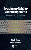 Graphene-Rubber Nanocomposites (eBook, PDF)