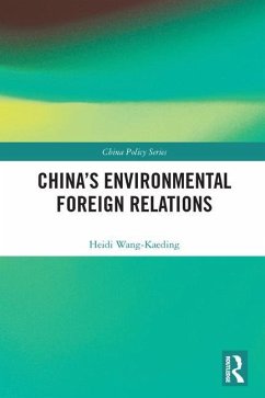 China's Environmental Foreign Relations - Wang-Kaeding, Heidi