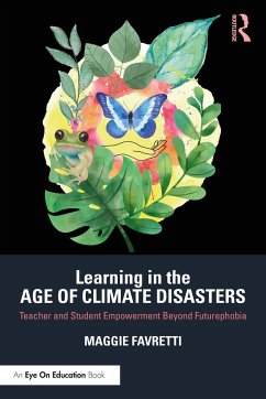 Learning in the Age of Climate Disasters - Favretti, Maggie
