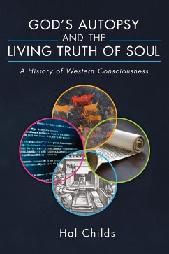 God's Autopsy and the Living Truth of Soul