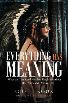 Everything has Meaning - Roux, Scott