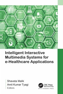 Intelligent Interactive Multimedia Systems for e-Healthcare Applications