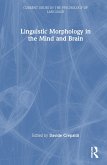 Linguistic Morphology in the Mind and Brain