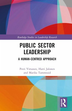 Public Sector Leadership - Virtanen, Petri; Jalonen, Harri; Tammeaid, Marika