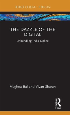 The Dazzle of the Digital - Bal, Meghna; Sharan, Vivan