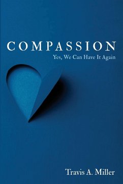 Compassion - Miller, Travis A.