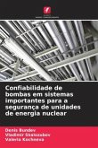 Confiabilidade de bombas em sistemas importantes para a segurança de unidades de energia nuclear