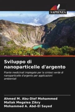 Sviluppo di nanoparticelle d'argento - Abu-Dief Mohammed, Ahmed M.;Zikry, Mallak Megalea;Abd-El Sayed, Mohammed A.