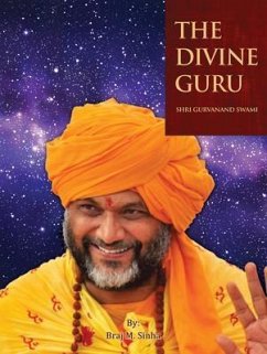 The Divine Guru (eBook, ePUB) - Sinha, Braj