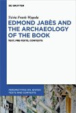 Edmond Jabès and the Archaeology of the Book (eBook, PDF)