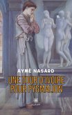 Une tour d'ivoire pour Pygmalion