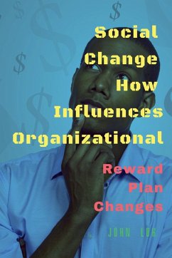 Social Change How Influences Organizational - Lok, John