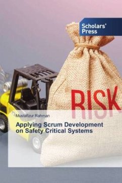 Applying Scrum Development on Safety Critical Systems - Rahman, Mustafizur