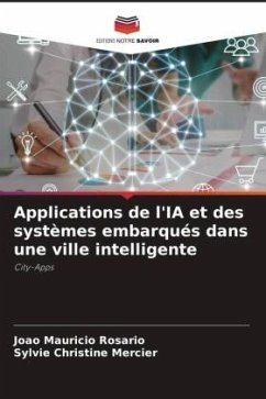 Applications de l'IA et des systèmes embarqués dans une ville intelligente - Rosário, João Mauricio;Mercier, Sylvie Christine