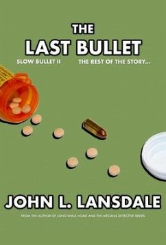 Slow Bullet II (eBook, ePUB) - Lansdale, John