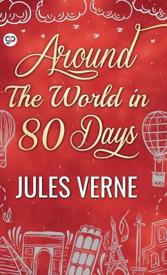 Around the World in Eighty Days - Jules, Verne