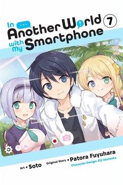 In Another World with My Smartphone, Vol. 7 (Manga) - Keller-Nelson, Alexander; Christie, Chiho; Usatsuka, Eiji