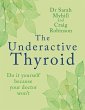 The Underactive Thyroid (eBook, ePUB) - Bild 1