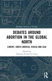 Debates Around Abortion in the Global North