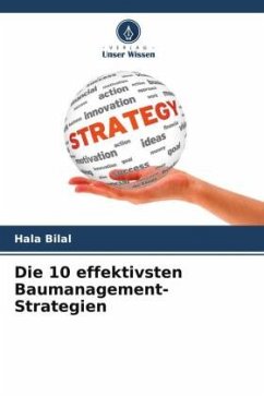 Die 10 effektivsten Baumanagement-Strategien - Bilal, Hala