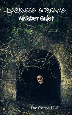 Cover Darkness Screams : Whisper Quiet (eBook, ePUB)