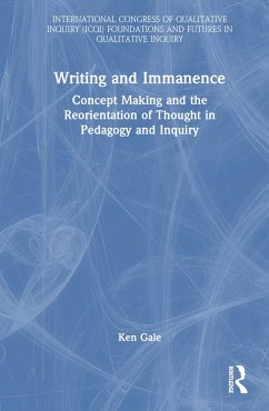 Writing and Immanence - Gale, Ken