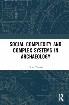 Social Complexity and Complex Systems in Archaeology - Daems, ies