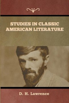 Studies in Classic American Literature - Lawrence, D. H.