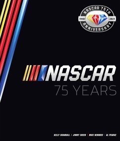 NASCAR 75 Years - Pearce, Al; Hembree, Mike; Crandall, Kelly