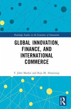 Global Innovation, Finance, and International Commerce - Mathis, F John; Almarzoqi, Raja M