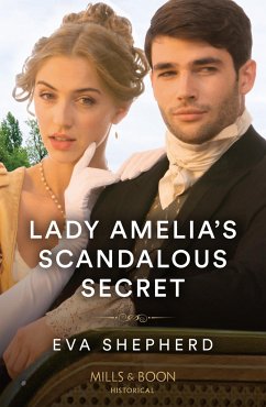 Lady Amelia's Scandalous Secret - Shepherd, Eva