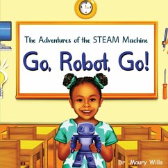 Go, Robot, Go! - Wills, Maury