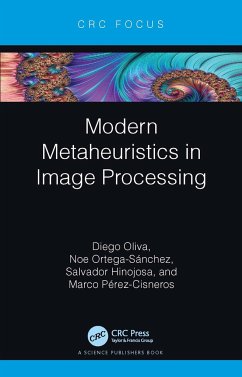 Modern Metaheuristics in Image Processing - Oliva, Diego; Ortega-Sánchez, Noe; Hinojosa, Salvador