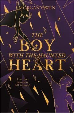 The Boy With The Haunted Heart - Morgan, Owen