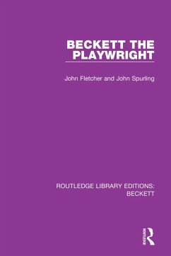 Beckett the Playwright - Fletcher, John; Spurling, John