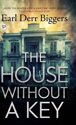 The House Without a Key - Earl, Derr Biggers