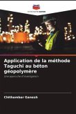 Application de la méthode Taguchi au béton géopolymère