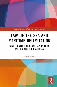 Law of the Sea and Maritime Delimitation - Horna, Angel