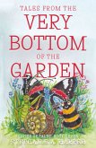 Tales from the Very Bottom of the Garden