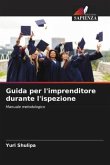 Guida per l'imprenditore durante l'ispezione