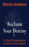 Reclaim Your Destiny